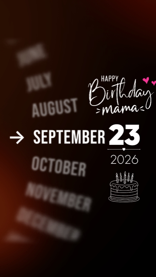 HBD MAMA 23 SEPTEMBE