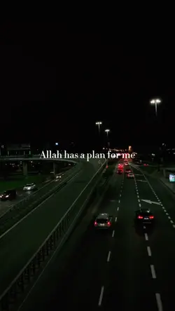 Allah has a plan.