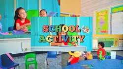 SCHOOL ACTIVITY