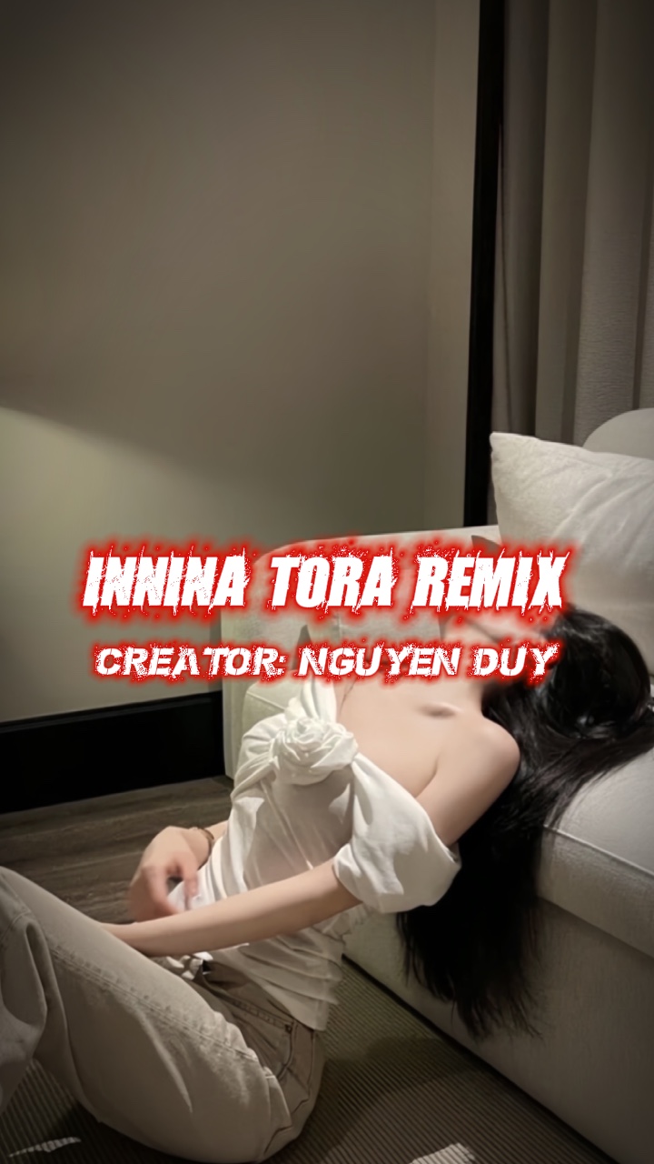innina tora remix