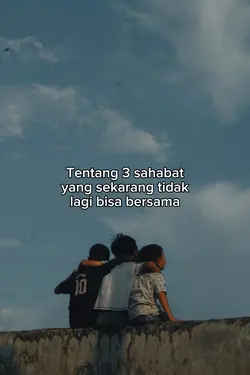 tentang 3 sahabat