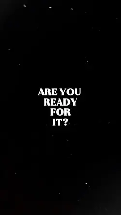 Are you ready for it