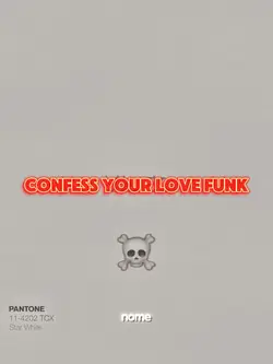 CONFESS YOUR LOVE 2