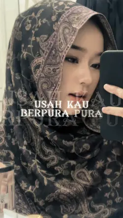 usah kau berpura