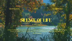 Silence of life