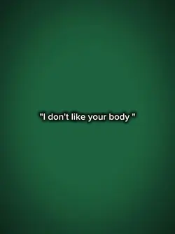 dnt like ur body 