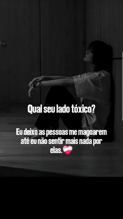 Qual seu lado tóxico