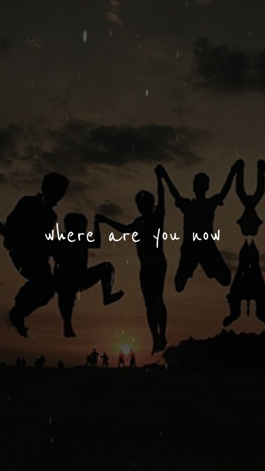 where are you now