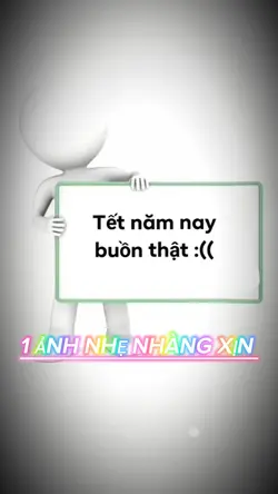 TẾT NĂM NAY BUỒN 