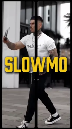 Slowmo
