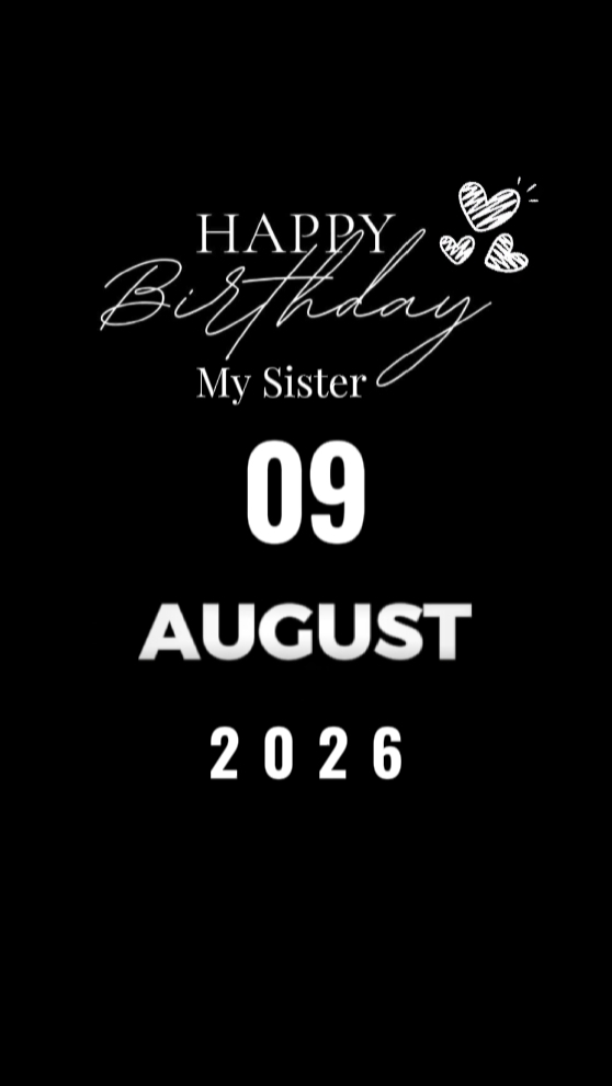 CUMPLEAÑOS HERMANA 9 DE AGOSTO