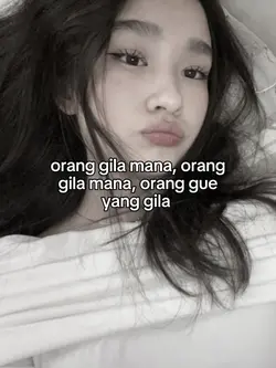 orang gue yang gila