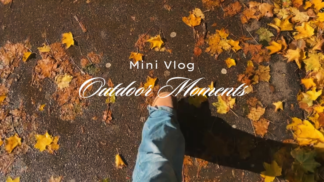 Outdoor moments 