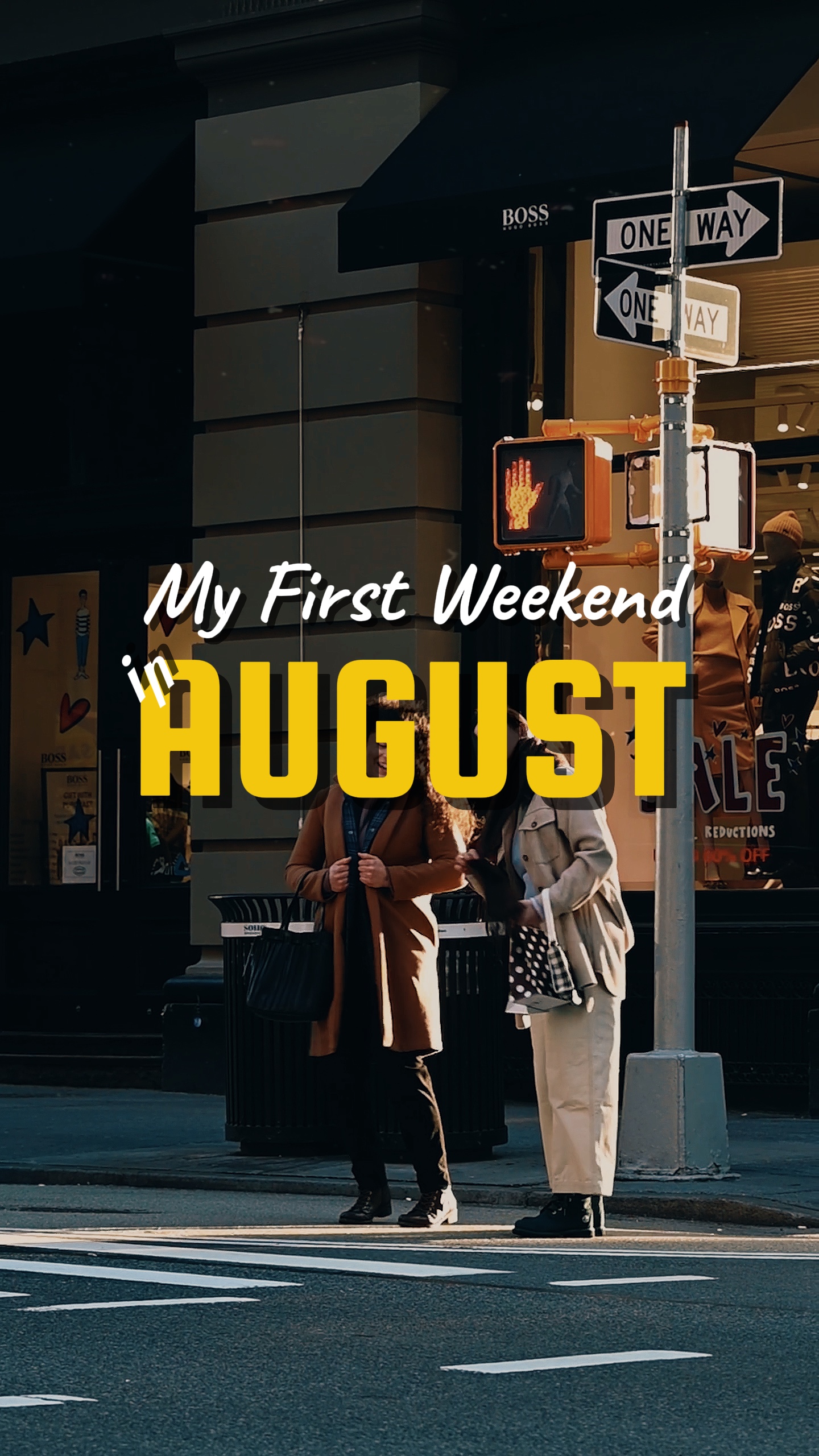 WEEKEND IN AUGUST