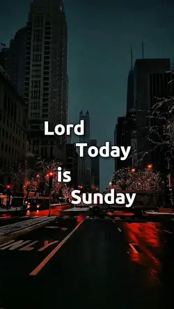TODAY SUNDAY LORD