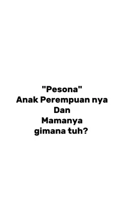 mama dan anak prmpua