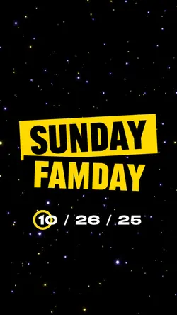 Sunday Famday 