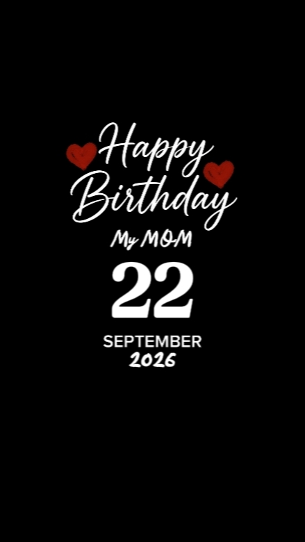 BDAY MOM 22 SEPTEMBE