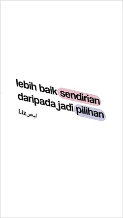 lebih baik sendiri
