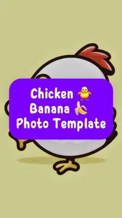 🐥Chicken 🍌 Banana