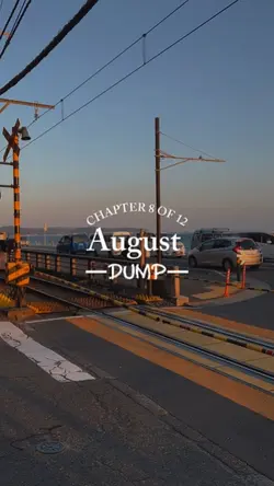 Dump of August