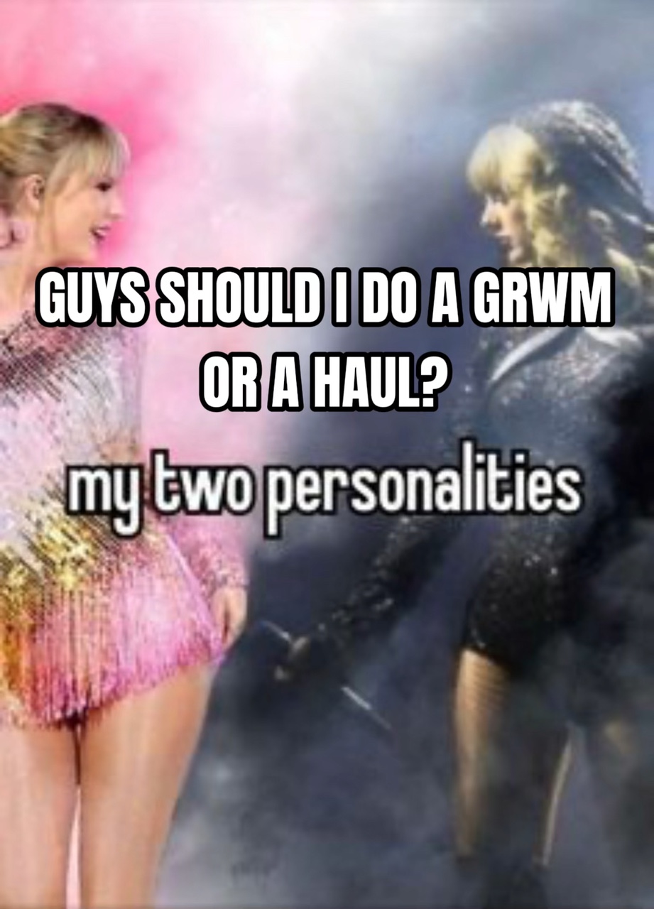 GRWM or HAUL