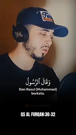 QS AL FURQAN:30-32