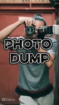 Photo Dump