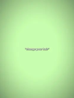 change your hair