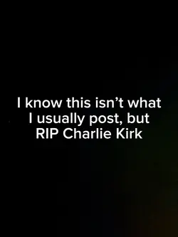 RIP Charlie Kirk