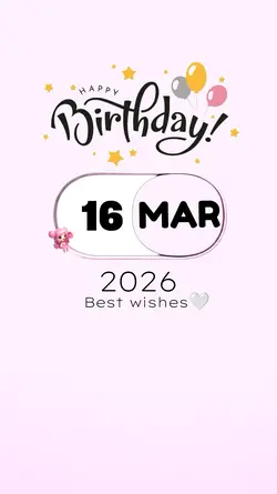 MY BIRTHDAY 16 MARCH