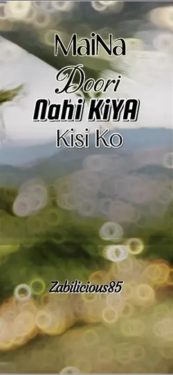 Maina Doori Nai Kiya