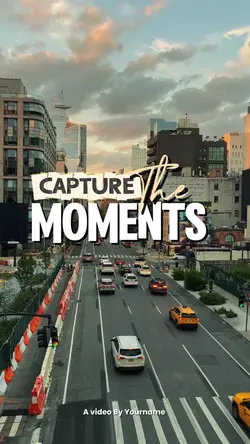 capture the moments 