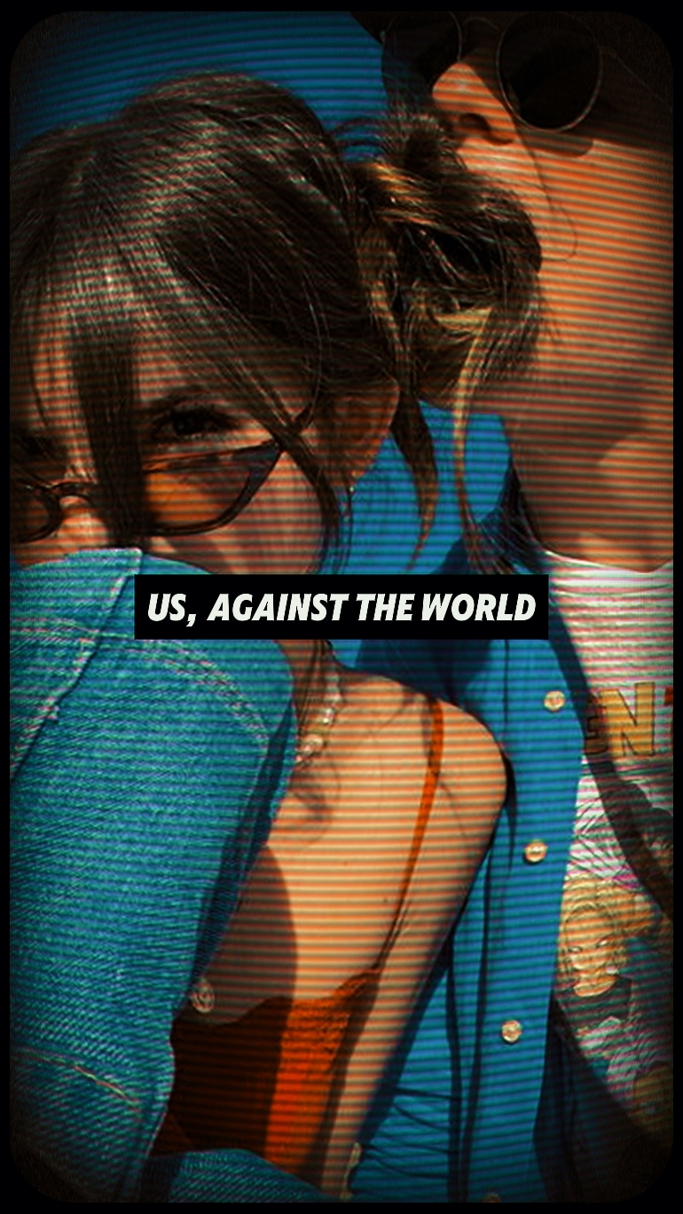 Us against the world