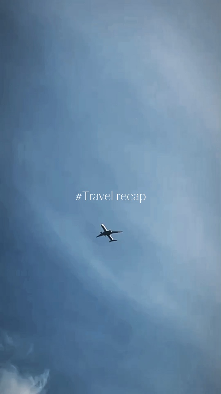 Travel recap
