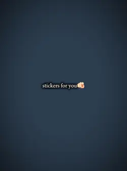 stickers for you