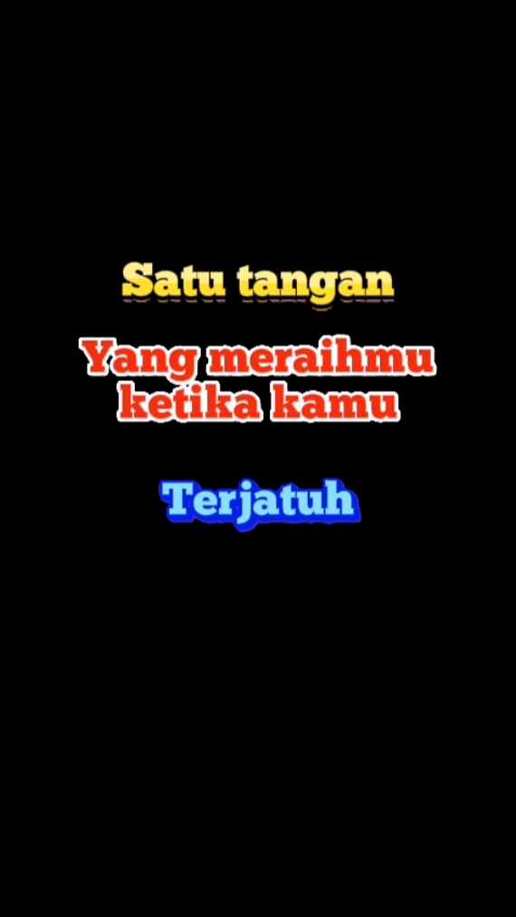 satu tangan meraihmu