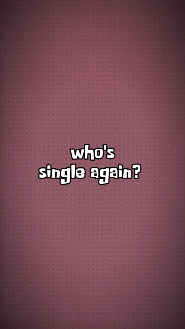 Wer ist noch einmal Single?