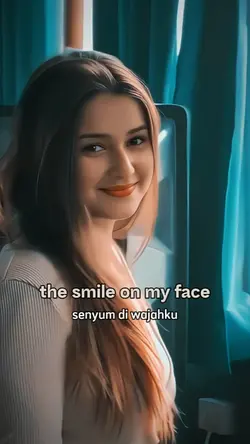 the smile on my face