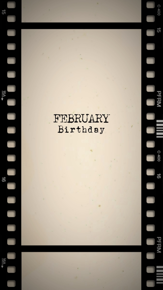 ANNIVERSAIRE DE FÉVRIER