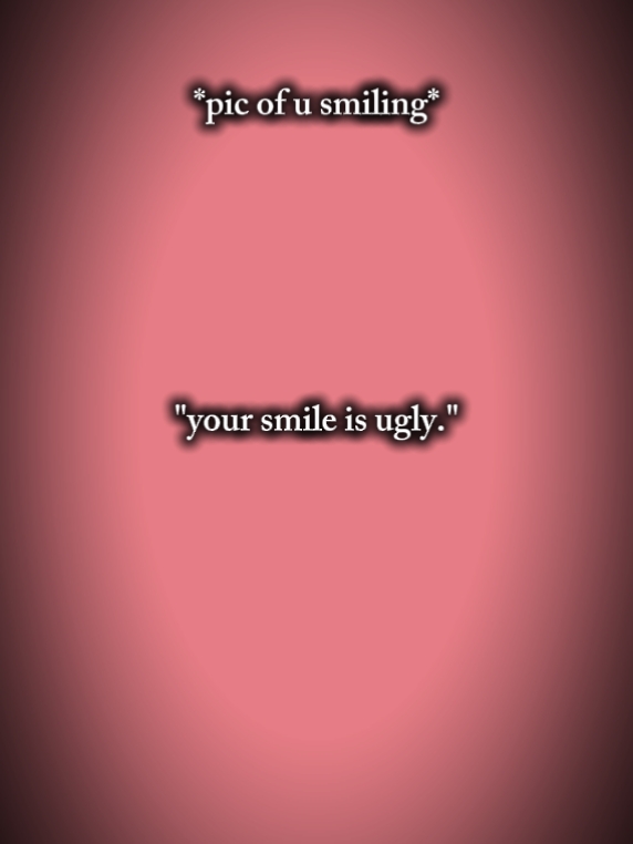 Tu sonrisa es fea
