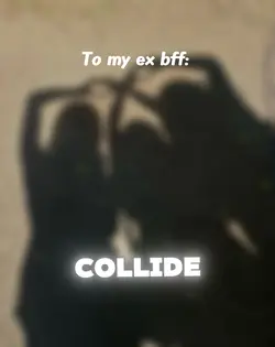 To my ex bff