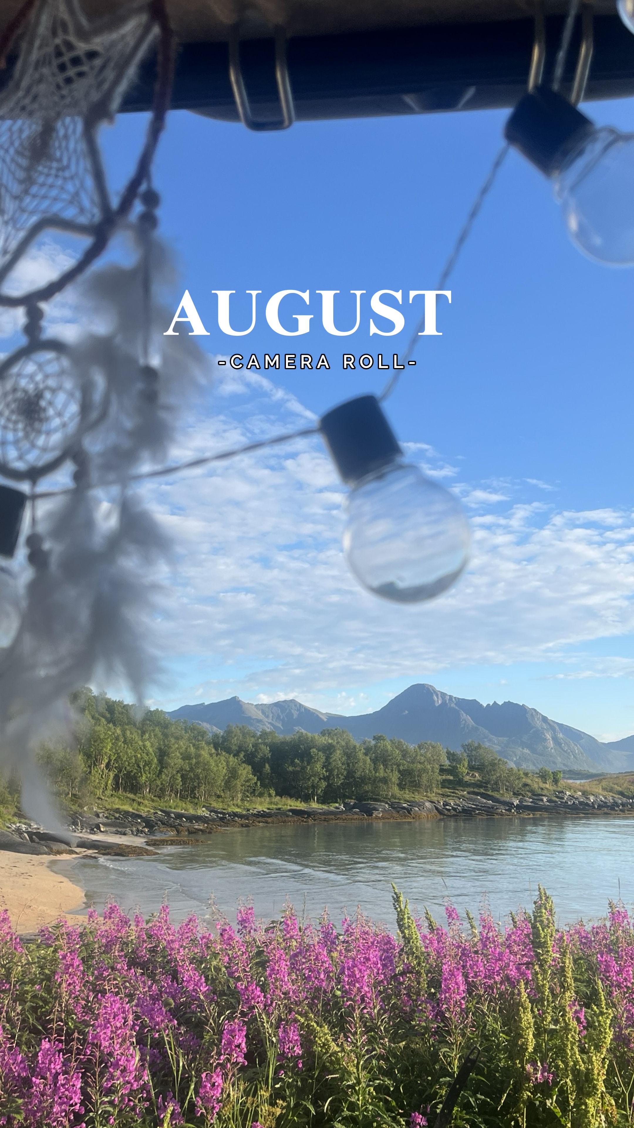 August camera roll 
