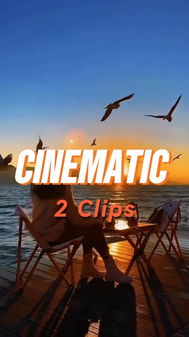 Cinematic 2 Clips