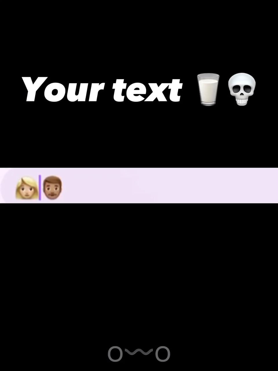 Your text 🥛💀