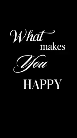 what makes you happy