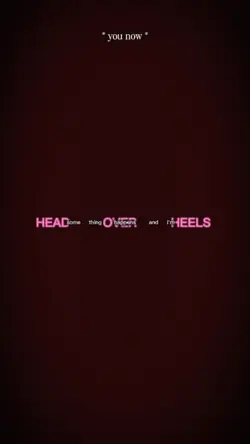 head over heels