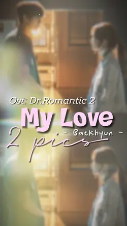 My love - Baekhyun