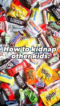 How to kidnap me