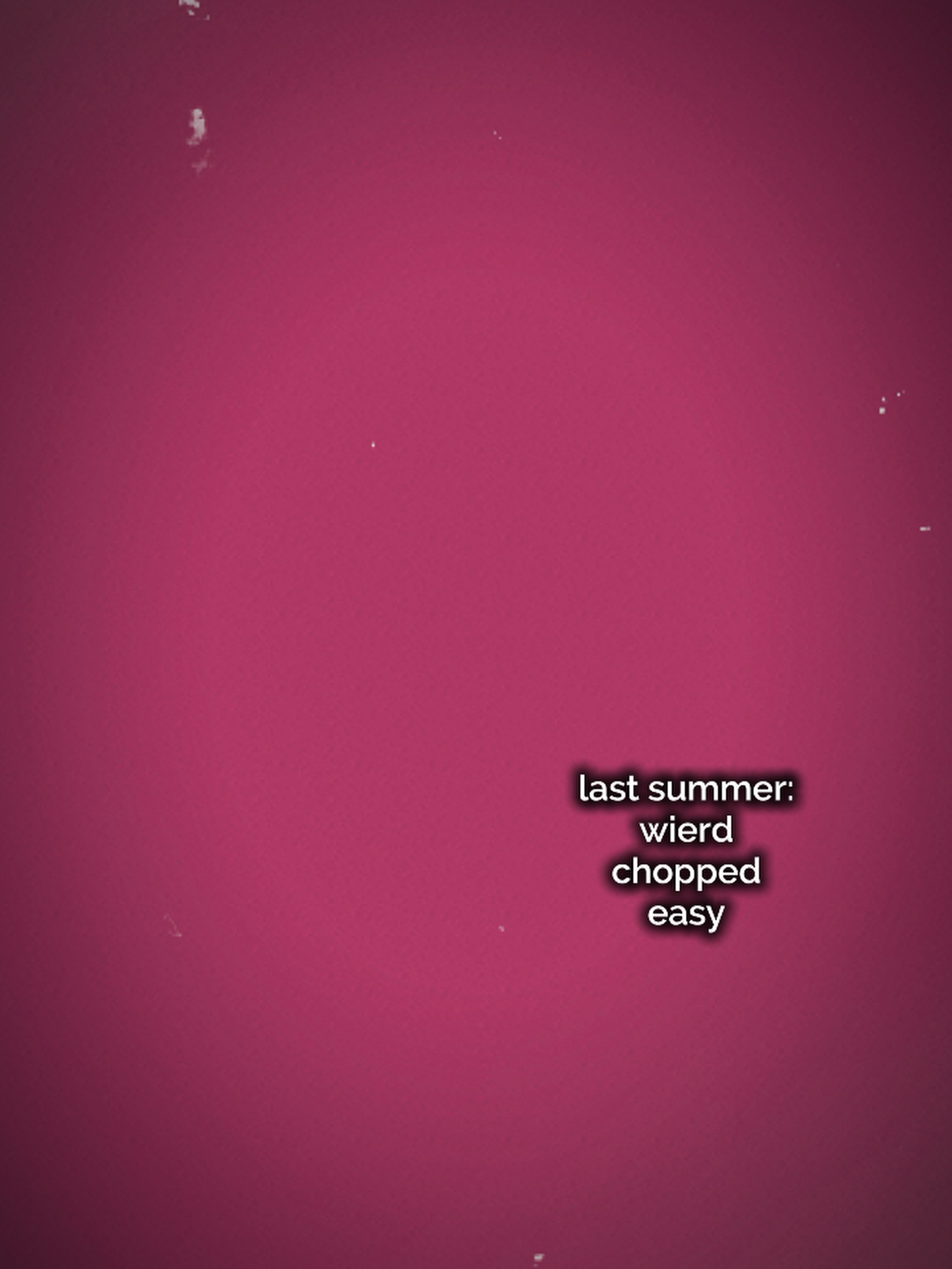 This summer